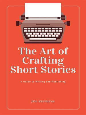 cover image of The Art of Crafting Short Stories